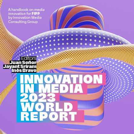 INNOVATION IN MEDIA 2023 WORLD REPORT