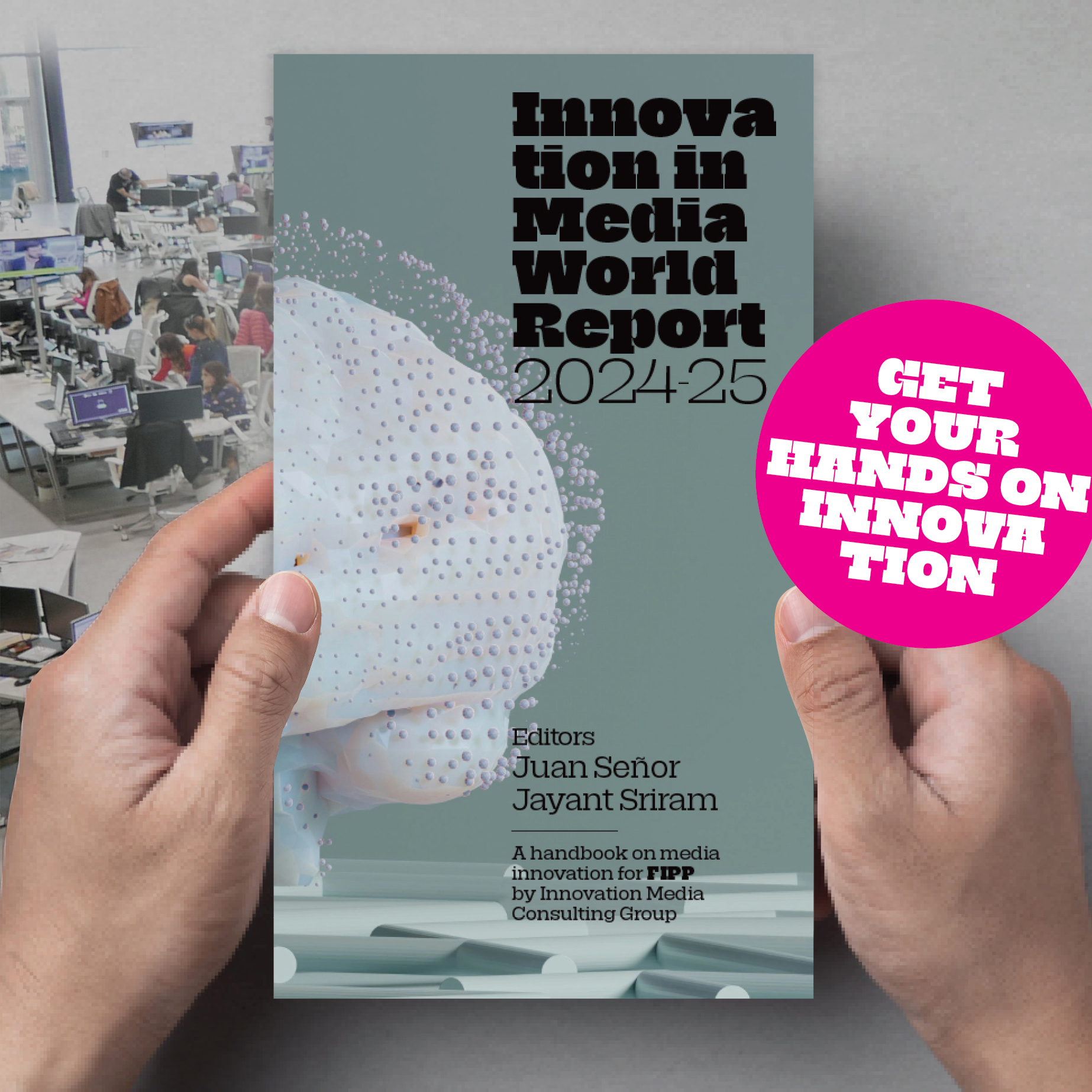 INNOVATION IN MEDIA 2024-25 WORLD REPORT